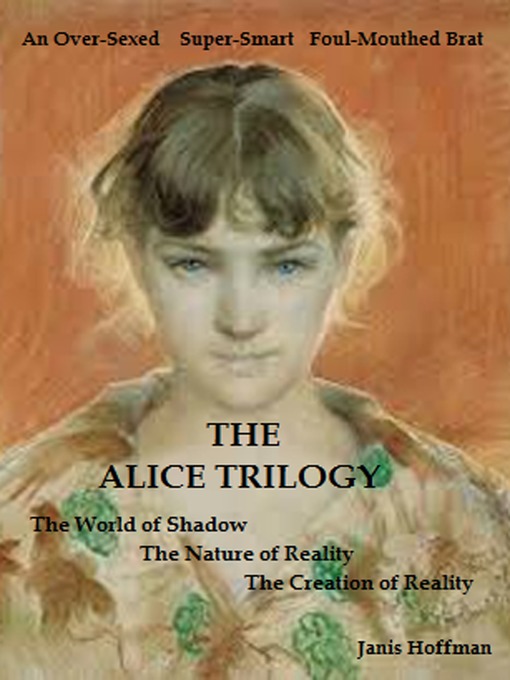 Title details for The Alice Trilogy by Janis Hoffman - Wait list